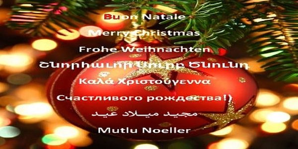 Շնորհաւոր Սուրբ Ծնունդ - Mutlu Noeller 