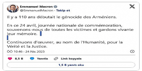 Macron`dan skandal paylaşım: Sözde `Ermeni Soykırımı`nı andı