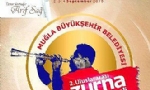 Muğla Zurna Festivaline Ermenistan da katılıyor