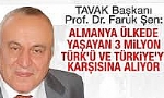 Prof. Dr. Faruk Şen Uyardı: Almanya, Ülkede Yaşayan 3 Milyon Türk`ü Ve Türkiye`yi Karşısına Alıyor
