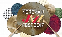 ​Dünyaca ünlü müzisyenler “2017 Yerevan Jazz Fest”e katılacak