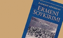 ​Candan Badem: Raymond Kevorkian`ın “Ermeni Soykırımı kitabı