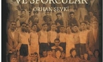 Osmanlı’dan Cumhuriyet’e Azınlık Spor Kulüpleri ve Sporcular