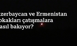 Dağlık Karabağ: Bakü ve Erivan’da halk son çatışmalar için ne diyor?