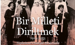 Bir Milleti Diriltmek 1919-1933