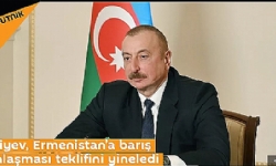 ​Aliyev, Ermenistan’a barış anlaşması teklifini yineledi