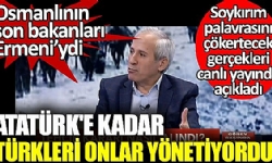 Atatürk`e kadar Türkleri onlar yönetiyordu Osmanlı`nın son bakanları Ermeni’ydi