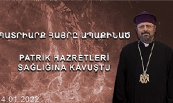 ​Türkiye Ermenileri Patriği Kadasetli Sahak II Hazretleri sağlığına kavuştu.