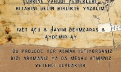 Türkiye Yahudi Yemekleri Kitabı Tariflerinizi Bekliyor