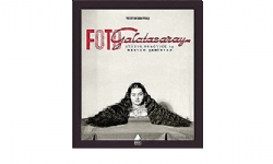 FOTO GALATASARAY’DA çekilmiş fotograflar ve orada fotograf çektirmiş insanlar arıyorum.