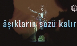 70 Müzisyen 10 dilde buluştu: ‘Âşıkların Sözü Kalır’