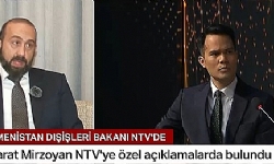Ermenistan Dışişleri Bakanı NTV`ye konuştu: Azerbaycan ile barış yakın mı?